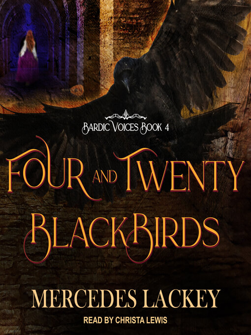 Title details for Four and Twenty Blackbirds by Mercedes Lackey - Available